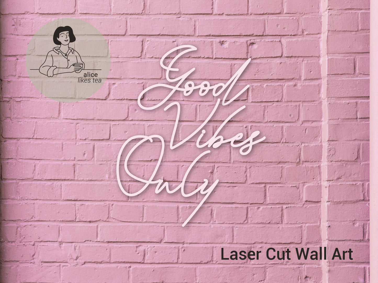 Good Vibes Only Wall Art- Wooden Word Art - Calligraphy - Perfect Gift